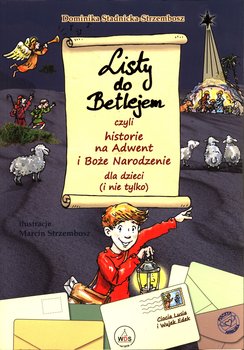 Listy do Betlejem czyli historie na Adwent i Boże Narodzenie - Stadnicka-Strzembosz Dominika