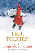 Listy Świętego Mikołaja - Tolkien John Ronald Reuel