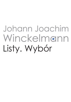 Listy. Wybór - Winckelmann Johann Joachim