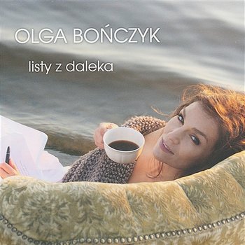Listy z Daleka - Olga Bończyk