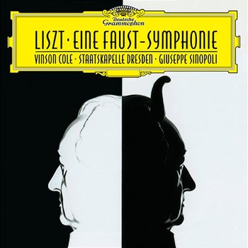 Liszt: A Faust Symphony, S.108 - Vinson Cole, Chor der Staatsoper Dresden, Staatskapelle Dresden, Giuseppe Sinopoli