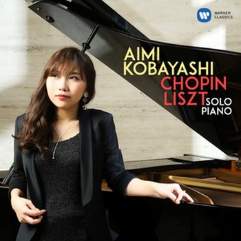 Liszt/Chopin Recital - Aimi Kobayashi