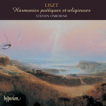 Liszt: Harmonies poétiques et religieuses - Steven Osborne