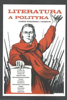 Literatura a polityka - Opracowanie zbiorowe