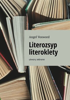 Literozsyp literoklety - Angel Voxword