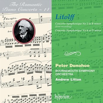 Litolff: Concertos symphoniques Nos. 2 & 4 (Hyperion Romantic Piano Concerto 14) - Peter Donohoe, Bournemouth Symphony Orchestra, Andrew Litton