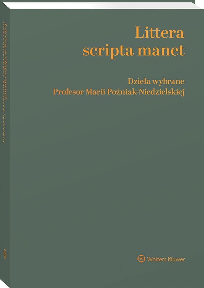 Littera scripta manet. Dzieła wybrane Profesor Marii Poźniak ...