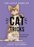 Little Book of Cat Tricks Tottman Julie