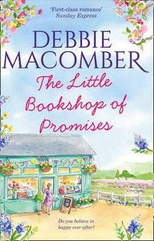 Little Bookshop Of Promises - Macomber Debbie