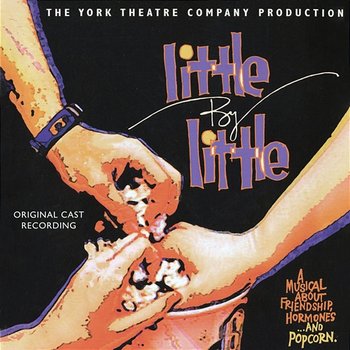 Little By Little - Brad Ross, Ellen Greenfield, Hal Hackady