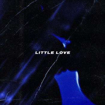 Little Love - GR€Y feat. Blxckie