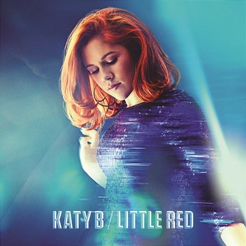 Little Red (Deluxe) - Katy B
