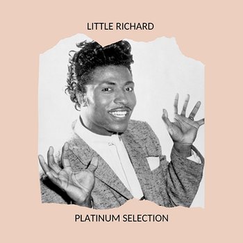 Little Richard - Platinum Selection - Little Richard