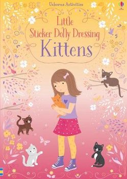 Little Sticker Dolly Dressing Kittens - Watt Fiona