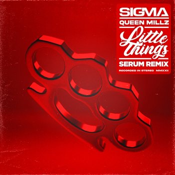 Little Things - Sigma, Queen Millz