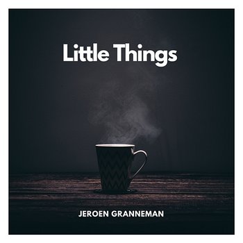 Little Things - Jeroen Granneman