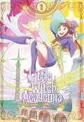 Little Witch Academia. Tom 1 - Yoh Yoshinari Trigger, Sato Keisuke
