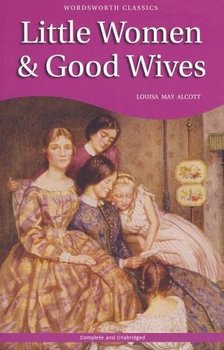 Little Women And Good Wives - Alcott May Louisa