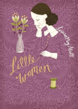 Little Women. V & A Collector's Edition - Alcott May Louisa