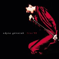 Live '99 Edyta Gorniak