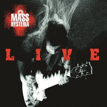 Live À Montréal - Mass Hysteria