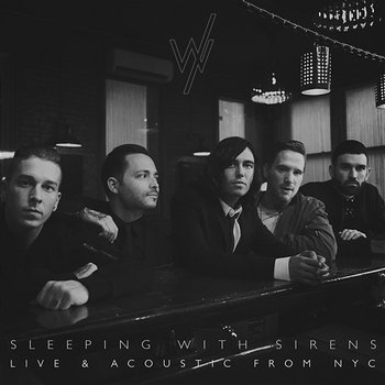 Live & Acoustic from NYC - Sleeping With Sirens