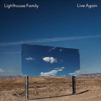 Live Again - Lighthouse Family