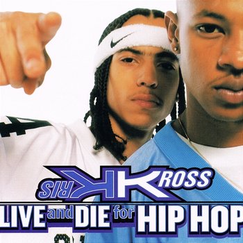 Live and Die for Hip Hop - Kris Kross