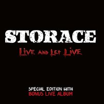 Live And Let Live Storace