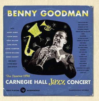 Live At Carnegie Hall 1938 Complete - Goodman Benny