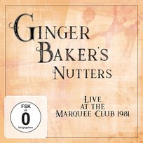 Live at Marquee Club 1981 Ginger Baker's Nutters