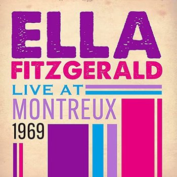 Live At Montreux 1969 - Fitzgerald Ella