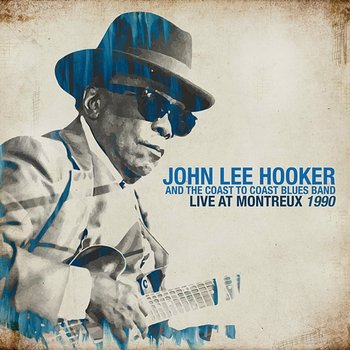 Live At Montreux 1990 - John Lee Hooker