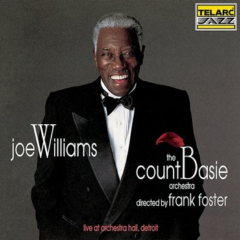 Live At Orchestra Hall, Detroit - Joe Williams, The Count Basie Orchestra