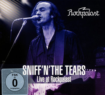 Live At Rockpalast - Sniff 'N' The Tears