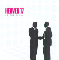 Live At Scala 2005 Heaven 17