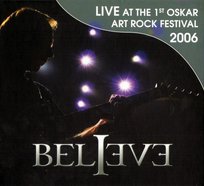 Live At The 1St Oskar Art. Rock Festival Believe