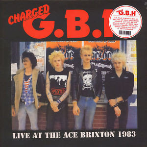 Live At The Ace Brixton 1983, płyta winylowa - Charged GBH