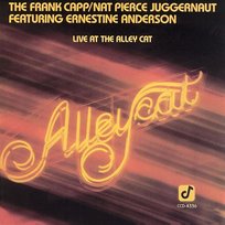 Live at the Alley Cat The Frank Capp, Ernestine Anderson, Nat Pierce Juggernaut