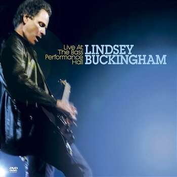 Live at the Bass Performance Hall - Lindsey Buckingham