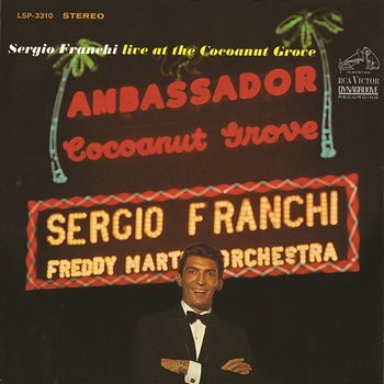 Live at the Cocoanut Grove - Sergio Franchi
