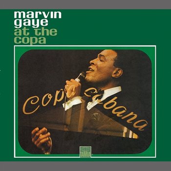 Live At The Copa - Marvin Gaye