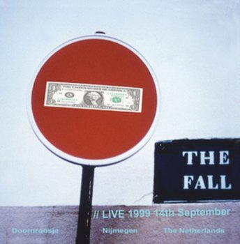 Live At The Doornroosje (Nijmegen 1999) - The Fall