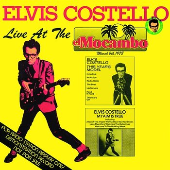 Live At The El Mocambo - Elvis Costello & The Attractions