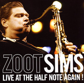 Live At The Half Note Again! - Sims Zoot
