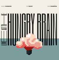 Live At The Hungry Brain Daisy Tim, Johnson Russ, Johnson Max