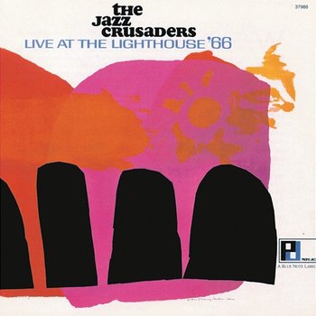 Live At The Lighthouse '66 - The Jazz Crusaders
