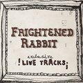 Live at the Mill - Frightened Rabbit