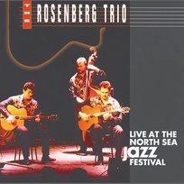 Live at the North Sea Jazz Festival '92 The Rosenberg Trio