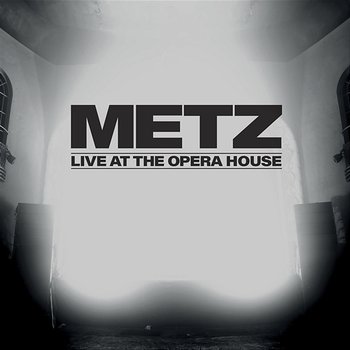 Live at the Opera House - Metz